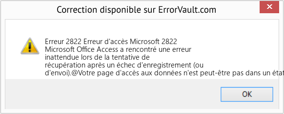 Download Error Erreur 2822 (Erreur d'accès Microsoft 2822) Repair Tool Fix Erreur d'accès Microsoft 2822 (Error Erreur 2822)