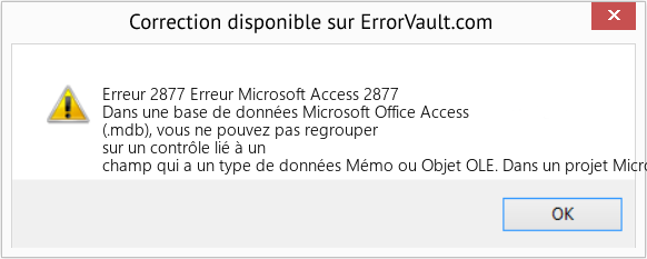Fix Erreur Microsoft Access 2877 (Error Erreur 2877)
