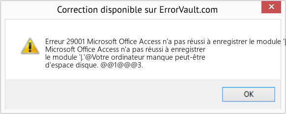 Download Error Erreur 29001 (Microsoft Office Access n'a pas réussi à enregistrer le module '|) Repair Tool Fix Microsoft Office Access n'a pas réussi à enregistrer le module '| (Error Erreur 29001)