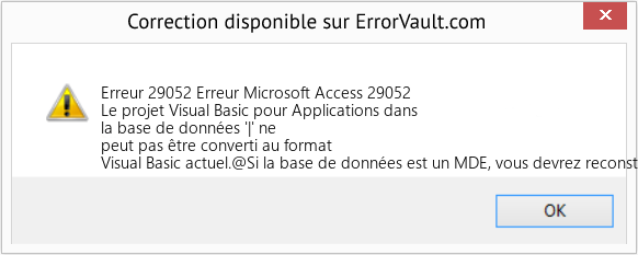 Download Error Erreur 29052 (Erreur Microsoft Access 29052) Repair Tool Fix Erreur Microsoft Access 29052 (Error Erreur 29052)
