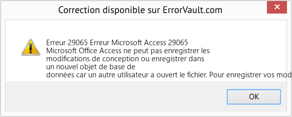 Fix Erreur Microsoft Access 29065 (Error Erreur 29065)
