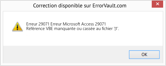 Fix Erreur Microsoft Access 29071 (Error Erreur 29071)