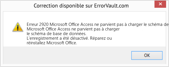 Fix Microsoft Office Access ne parvient pas à charger le schéma de la base de données (Error Erreur 2920)