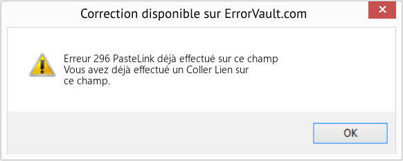 Fix PasteLink déjà effectué sur ce champ (Error Erreur 296)