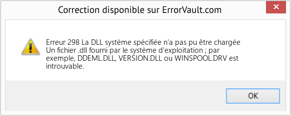 Fix La DLL système spécifiée n'a pas pu être chargée (Error Erreur 298)