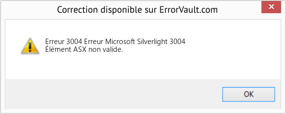 Fix Erreur Microsoft Silverlight 3004 (Error Erreur 3004)