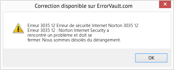 Fix Erreur de sécurité Internet Norton 3035 12 (Error Erreur 3035 12)