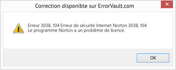 Fix Erreur de sécurité Internet Norton 3038, 104 (Error Erreur 3038, 104)
