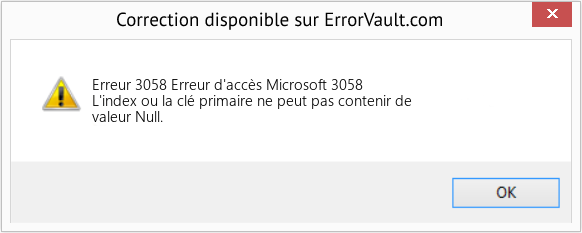Download Error Erreur 3058 (Erreur d'accès Microsoft 3058) Repair Tool Fix Erreur d'accès Microsoft 3058 (Error Erreur 3058)