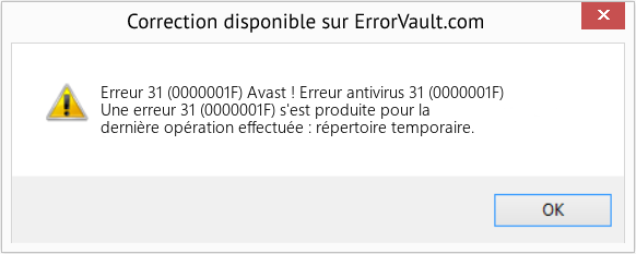 Fix Avast ! Erreur antivirus 31 (0000001F) (Error Erreur 31 (0000001F))