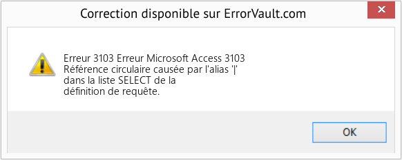 Fix Erreur Microsoft Access 3103 (Error Erreur 3103)
