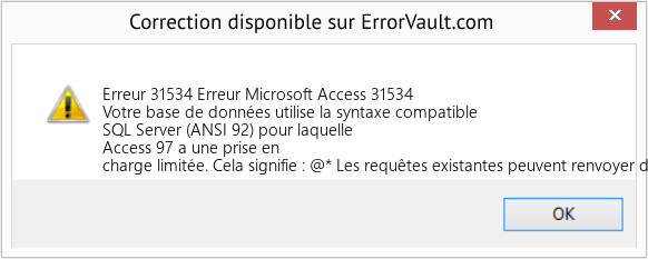 Fix Erreur Microsoft Access 31534 (Error Erreur 31534)