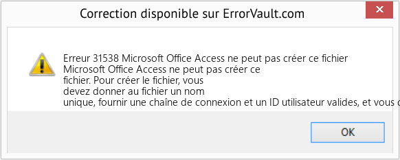 Download Error Erreur 31538 (Microsoft Office Access ne peut pas créer ce fichier) Repair Tool Fix Microsoft Office Access ne peut pas créer ce fichier (Error Erreur 31538)