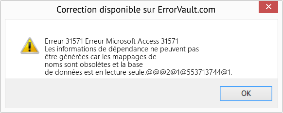 Fix Erreur Microsoft Access 31571 (Error Erreur 31571)