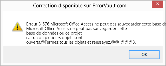 Download Error Erreur 31576 (Microsoft Office Access ne peut pas sauvegarder cette base de données ou ce projet car un ou plusieurs objets sont ouverts) Repair Tool Fix Microsoft Office Access ne peut pas sauvegarder cette base de données ou ce projet car un ou plusieurs objets sont ouverts (Error Erreur 31576)