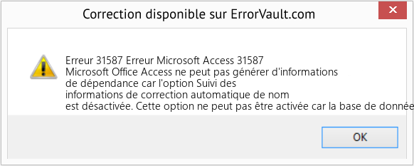 Download Error Erreur 31587 (Erreur Microsoft Access 31587) Repair Tool Fix Erreur Microsoft Access 31587 (Error Erreur 31587)