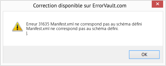 Fix Manifest.xml ne correspond pas au schéma défini (Error Erreur 31635)