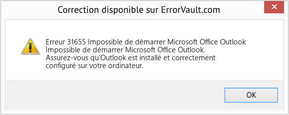 Fix Impossible de démarrer Microsoft Office Outlook (Error Erreur 31655)