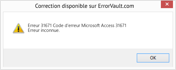 Fix Code d'erreur Microsoft Access 31671 (Error Erreur 31671)