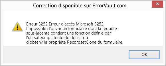 Fix Erreur d'accès Microsoft 3252 (Error Erreur 3252)
