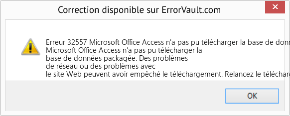 Download Error Erreur 32557 (Microsoft Office Access n'a pas pu télécharger la base de données packagée) Repair Tool Fix Microsoft Office Access n'a pas pu télécharger la base de données packagée (Error Erreur 32557)