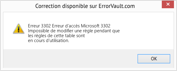 Download Error Erreur 3302 (Erreur d'accès Microsoft 3302) Repair Tool Fix Erreur d'accès Microsoft 3302 (Error Erreur 3302)