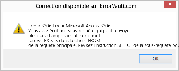 Fix Erreur Microsoft Access 3306 (Error Erreur 3306)