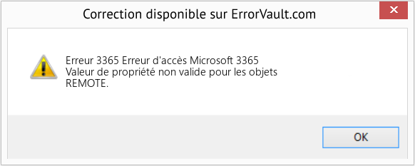 Fix Erreur d'accès Microsoft 3365 (Error Erreur 3365)