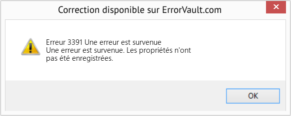 Fix Une erreur est survenue (Error Erreur 3391)
