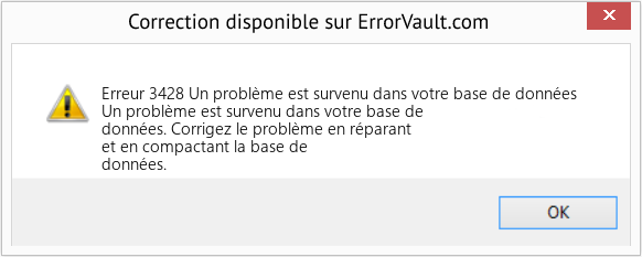 Download Error Erreur 3428 (Un problème est survenu dans votre base de données) Repair Tool Fix Un problème est survenu dans votre base de données (Error Erreur 3428)
