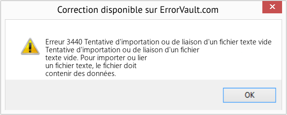Fix Tentative d'importation ou de liaison d'un fichier texte vide (Error Erreur 3440)