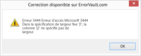 Download Error Erreur 3444 (Erreur d'accès Microsoft 3444) Repair Tool Fix Erreur d'accès Microsoft 3444 (Error Erreur 3444)