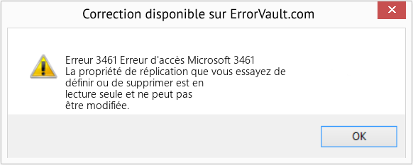 Fix Erreur d'accès Microsoft 3461 (Error Erreur 3461)