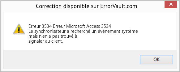 Fix Erreur Microsoft Access 3534 (Error Erreur 3534)