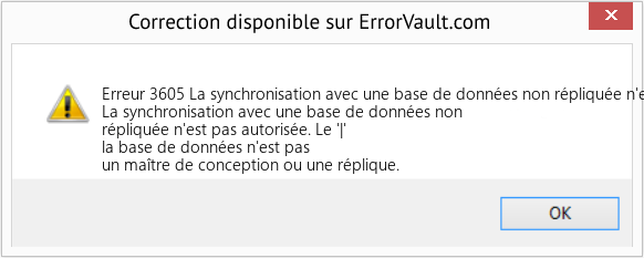 Fix La synchronisation avec une base de données non répliquée n'est pas autorisée (Error Erreur 3605)