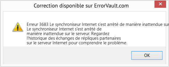 Download Error Erreur 3683 (Le synchroniseur Internet s'est arrêté de manière inattendue sur le serveur) Repair Tool Fix Le synchroniseur Internet s'est arrêté de manière inattendue sur le serveur (Error Erreur 3683)