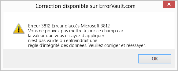 Download Error Erreur 3812 (Erreur d'accès Microsoft 3812) Repair Tool Fix Erreur d'accès Microsoft 3812 (Error Erreur 3812)