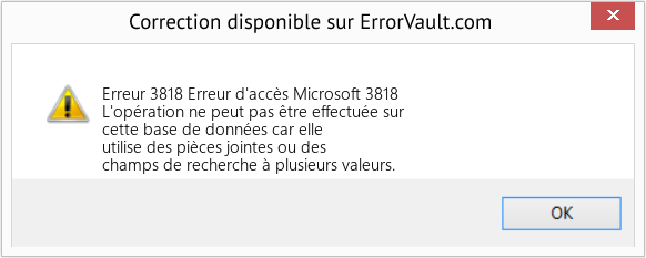 Fix Erreur d'accès Microsoft 3818 (Error Erreur 3818)