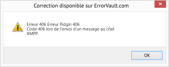 Fix Erreur Pidgin 406 (Error Erreur 406)