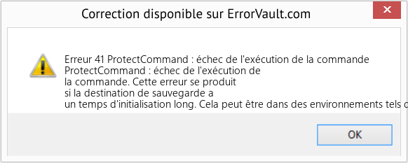 Fix ProtectCommand : échec de l'exécution de la commande (Error Erreur 41)