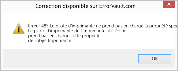Download Error Erreur 483 (Le pilote d'imprimante ne prend pas en charge la propriété spécifiée) Repair Tool Fix Le pilote d'imprimante ne prend pas en charge la propriété spécifiée (Error Erreur 483)