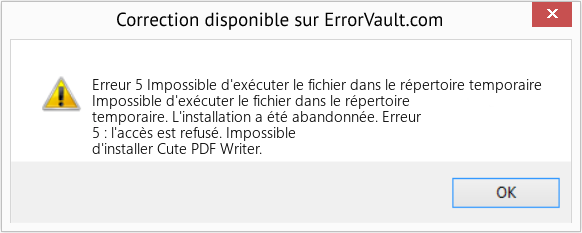 Fix Impossible d'exécuter le fichier dans le répertoire temporaire (Error Erreur 5)