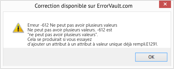 Fix Ne peut pas avoir plusieurs valeurs (Error Erreur -612)