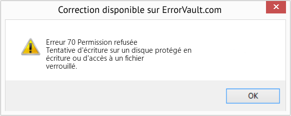 Download Error Erreur 70 (Permission refusée) Repair Tool Fix Permission refusée (Error Erreur 70)
