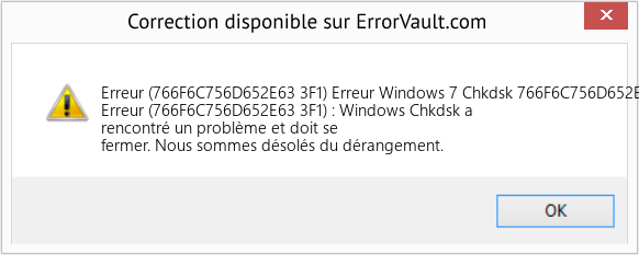 Fix Erreur Windows 7 Chkdsk 766F6C756D652E63 3F1 (Error Erreur (766F6C756D652E63 3F1))
