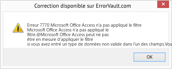 Fix Microsoft Office Access n'a pas appliqué le filtre (Error Erreur 7770)