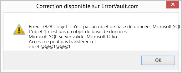 Fix L'objet '|' n'est pas un objet de base de données Microsoft SQL Server valide (Error Erreur 7828)