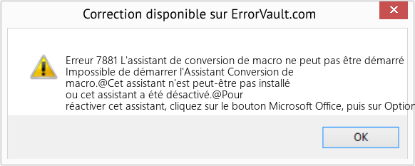Fix L'assistant de conversion de macro ne peut pas être démarré (Error Erreur 7881)