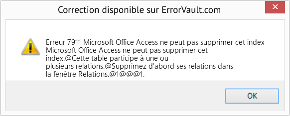 Download Error Erreur 7911 (Microsoft Office Access ne peut pas supprimer cet index) Repair Tool Fix Microsoft Office Access ne peut pas supprimer cet index (Error Erreur 7911)