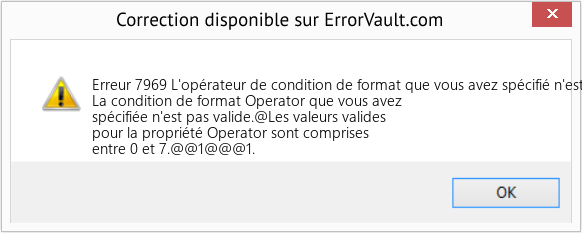 Download Error Erreur 7969 (L'opérateur de condition de format que vous avez spécifié n'est pas valide) Repair Tool Fix L'opérateur de condition de format que vous avez spécifié n'est pas valide (Error Erreur 7969)